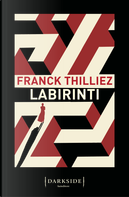 Labirinti by Franck Thilliez