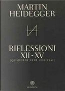 Riflessioni XII-XV by Martin Heidegger