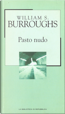 Pasto nudo by William Seward Burroughs