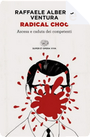 Radical Choc by Raffaele Alberto Ventura