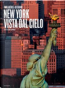 New York vista dal cielo by John Tauranac, Yann Arthus-Bertrand