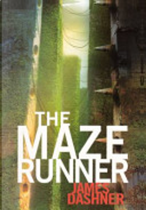 The Maze Runner by James Dashner