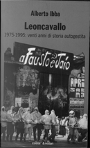 Leoncavallo: 1975-1995 by Alberto Ibba