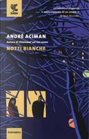 Notti bianche by André Aciman