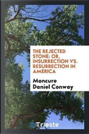 The Rejected Stone by Moncure Daniel Conway