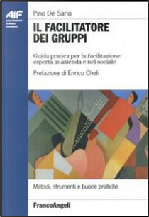 Il facilitatore dei gruppi by Pino De Sario