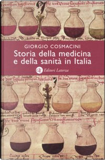 Storia della medicina e della sanità in Italia by Giorgio Cosmacini