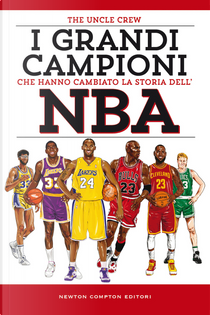 I grandi campioni che hanno cambiato la storia dell'NBA by The Uncle Crew