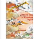 Donde Esta El Pinguino Pips? by Svjetlan Junakovic