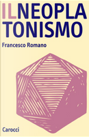 Il neoplatonismo by Francesco Romano