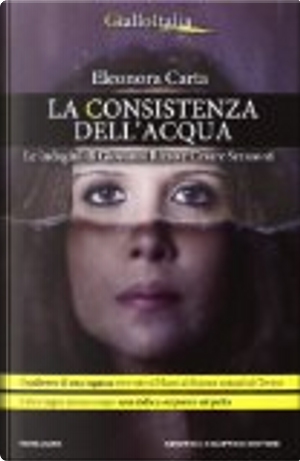 La consistenza dell'acqua by Eleonora Carta