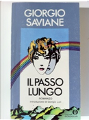Il passo lungo by Saviane Giorgio