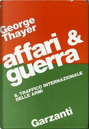Affari e guerra by George Thayer