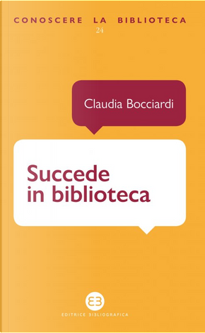 Succede in biblioteca by Claudia Bocciardi