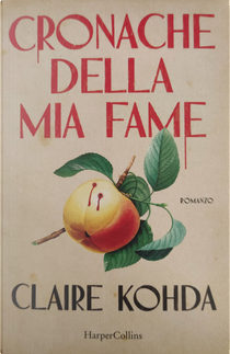 Cronache della mia fame by Claire Kohda