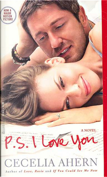 PS, I LOVE YOU by Cecelia Ahern