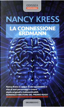 La connessione Erdmann by Nancy Kress
