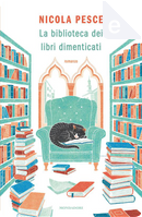 La biblioteca dei libri dimenticati by Nicola Pesce