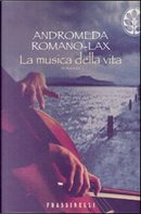 La musica della vita by Andromeda Romano-Lax