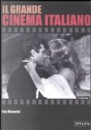 Il grande cinema italiano by Roy Menarini
