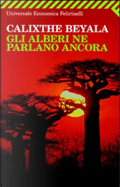 Gli alberi ne parlano ancora by Calixthe Beyala