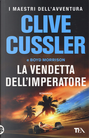 La vendetta dell’imperatore by Boyd Morrison, Clive Cussler