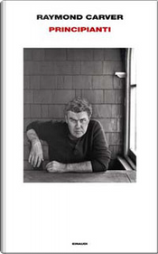 Principianti by Raymond Carver