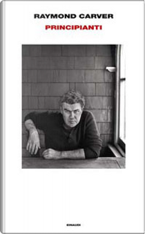 Principianti by Raymond Carver