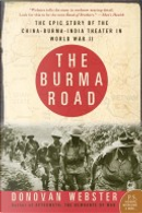 The Burma Road by Donovan Webster
