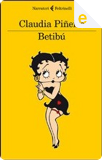 Betibù by Claudia Piñeiro