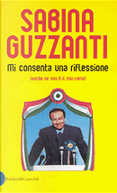 Mi consenta una riflessione (anche se non è il mio ramo) by Sabina Guzzanti