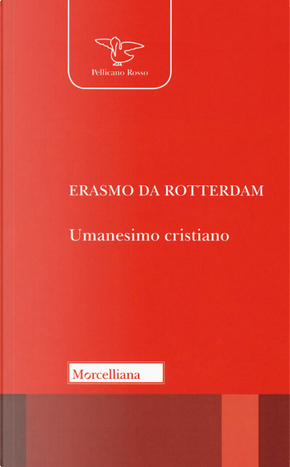 Umanesimo cristiano by Erasmo da Rotterdam