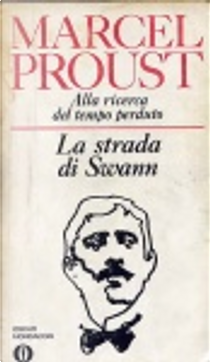 La strada di Swann by Marcel Proust