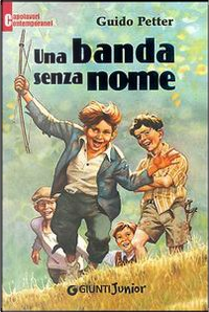 Una banda senza nome by Guido Petter