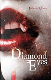 Diamond Eyes by Federica Ottone