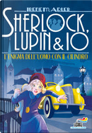 Sherlock, Lupin & Io - Vol. 15 by Irene M. Adler