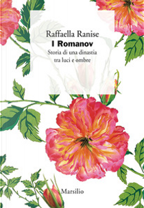 I Romanov by Raffaella Ranise