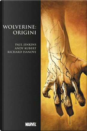Wolverine: Origini by Bill Jemas, G. Scatasta, Joe Quesada, Paul Jenkins