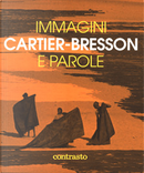 Immagini e parole by Henri Cartier-Bresson