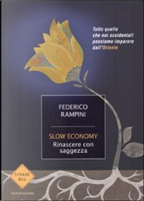 Slow Economy by Federico Rampini