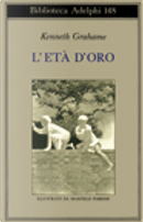 L'età d'oro by Kenneth Grahame