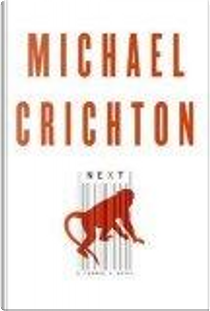 Next by Michael Crichton