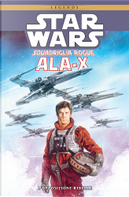 Star Wars: Squadriglia Rogue Ala-X by Allen Nunis, Michael A. Stackpole, Mike Baron