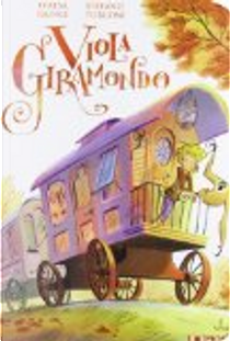 Viola Giramondo by Stefano Turconi, Teresa Radice