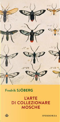 L'arte di collezionare mosche by Fredrik Sjöberg