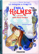 Enola Holmes e il caso della dama sinistra by Serena Blasco