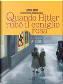 Quando Hitler rubò il coniglio rosa by Judith Kerr
