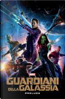 Guardiani della galassia by Andy Lanning, Dan Abnett