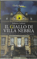 Il giallo di Villa Nebbia by Roberto Carboni