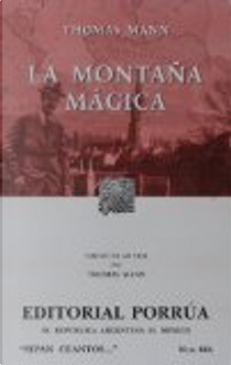 La Montana Magica by Thomas Mann